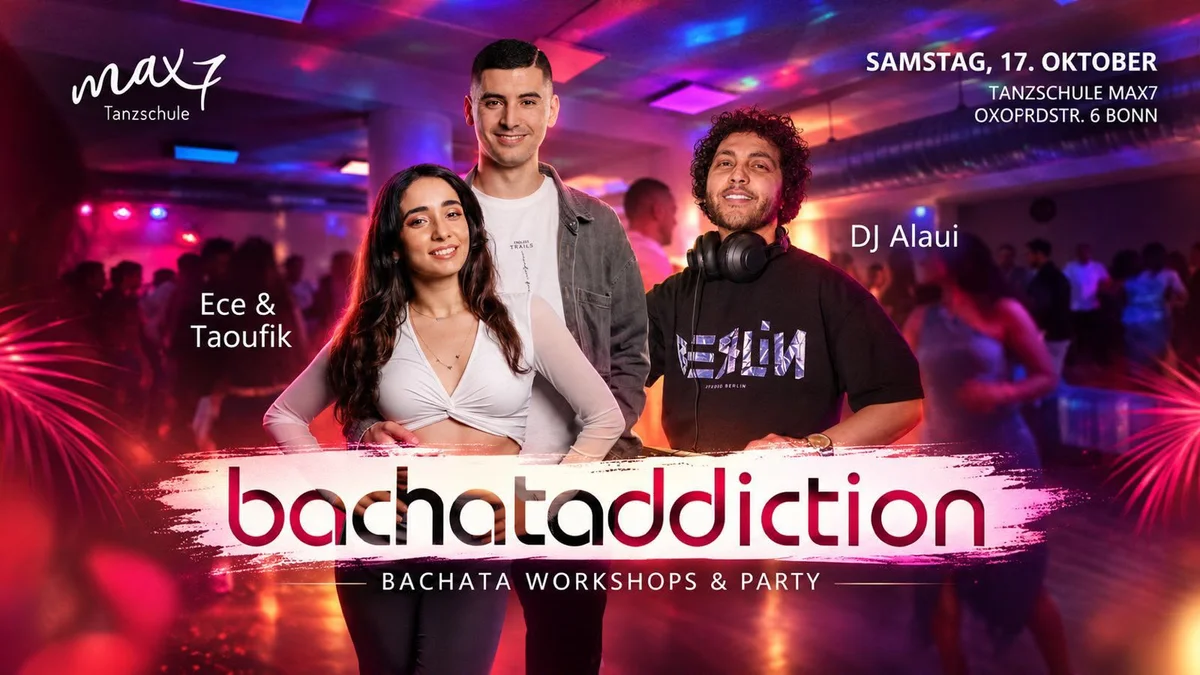 Bachataddiction - Workshops & Party