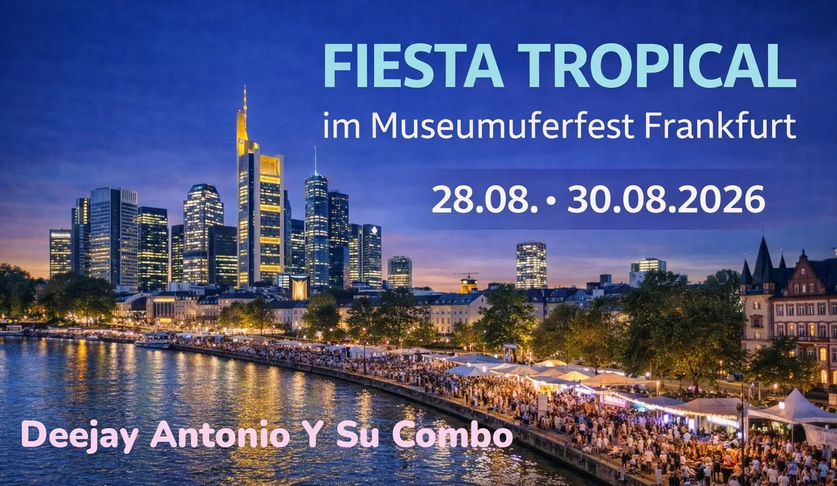 Fiesta Tropical im Museumsuferfest Frankfurt