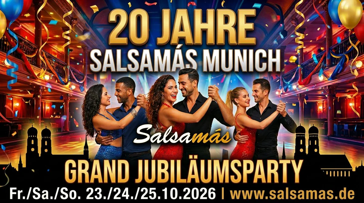 20 Jahre Salsamás Munich - Grand Jubiläumsparty