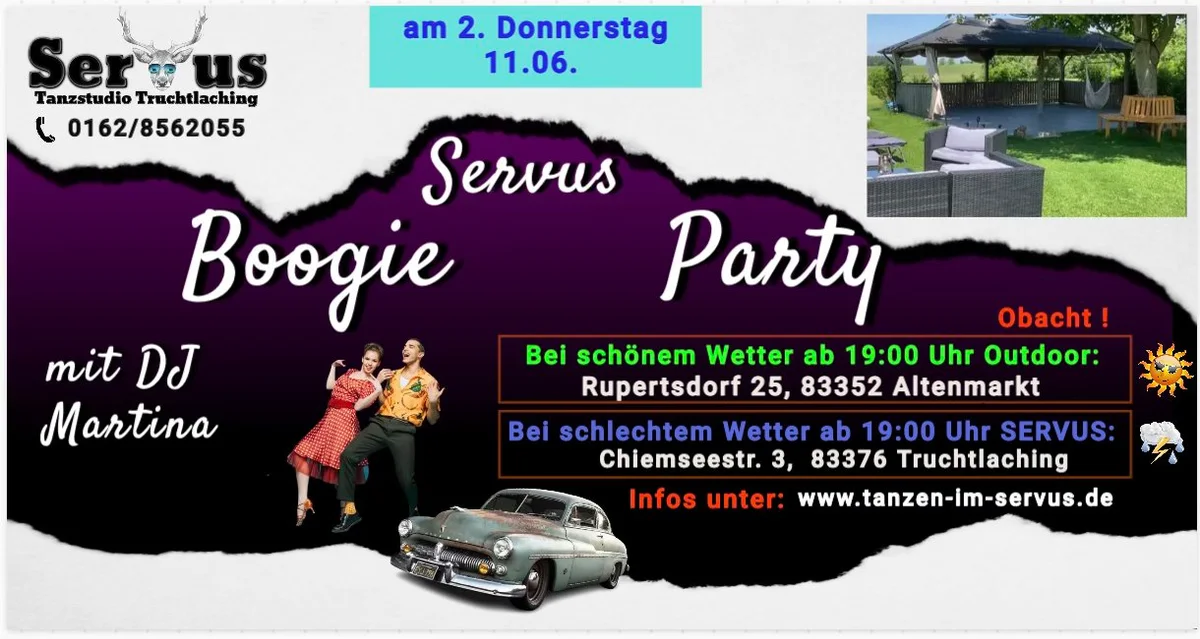 Boogie Party bei schönem Wetter OUTDOOR, sonst im SERVUS