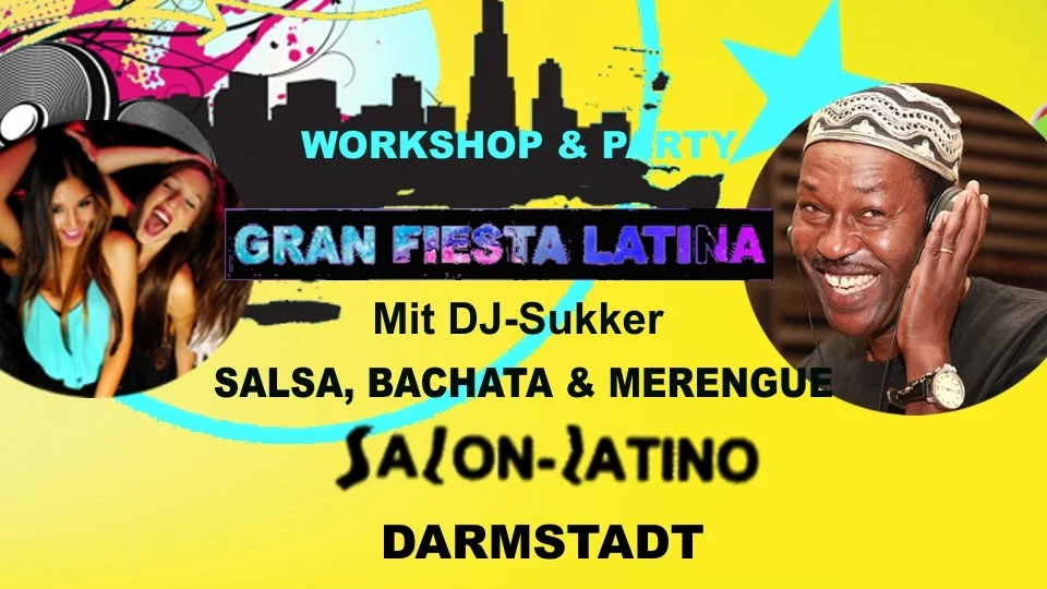 ★ ★ Latin Party Fiesta ★ Salsa und Bachata mit DJ-Sukker