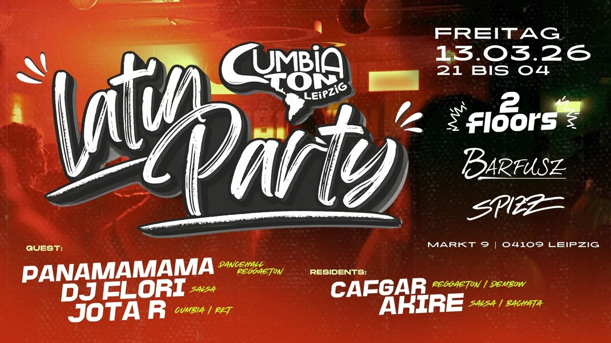 Latin Party | Cumbiaton Leipzig 💥 | 13.03.2026 