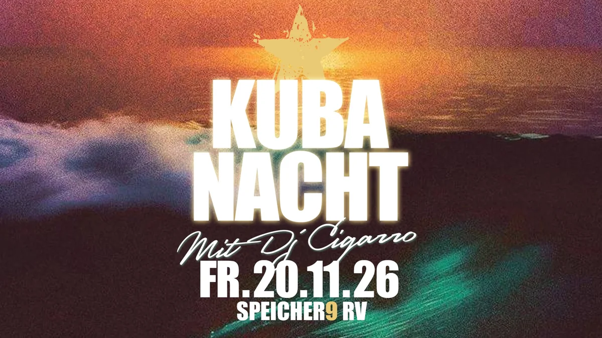 KUBA NACHT mit DJ Cigarro@Speicher9 RV