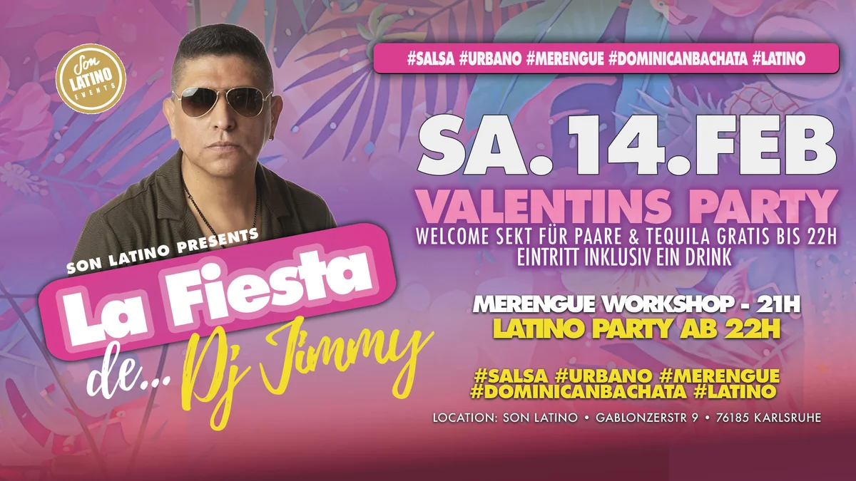 La Fiesta de... Jimmy 🔥Valentins Party - Fiesta Latina 🌴 Son Latino Karlsruhe