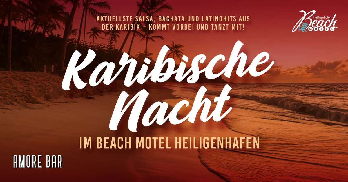 Karibische Nacht im Beachmotel - Heiligenhafen 