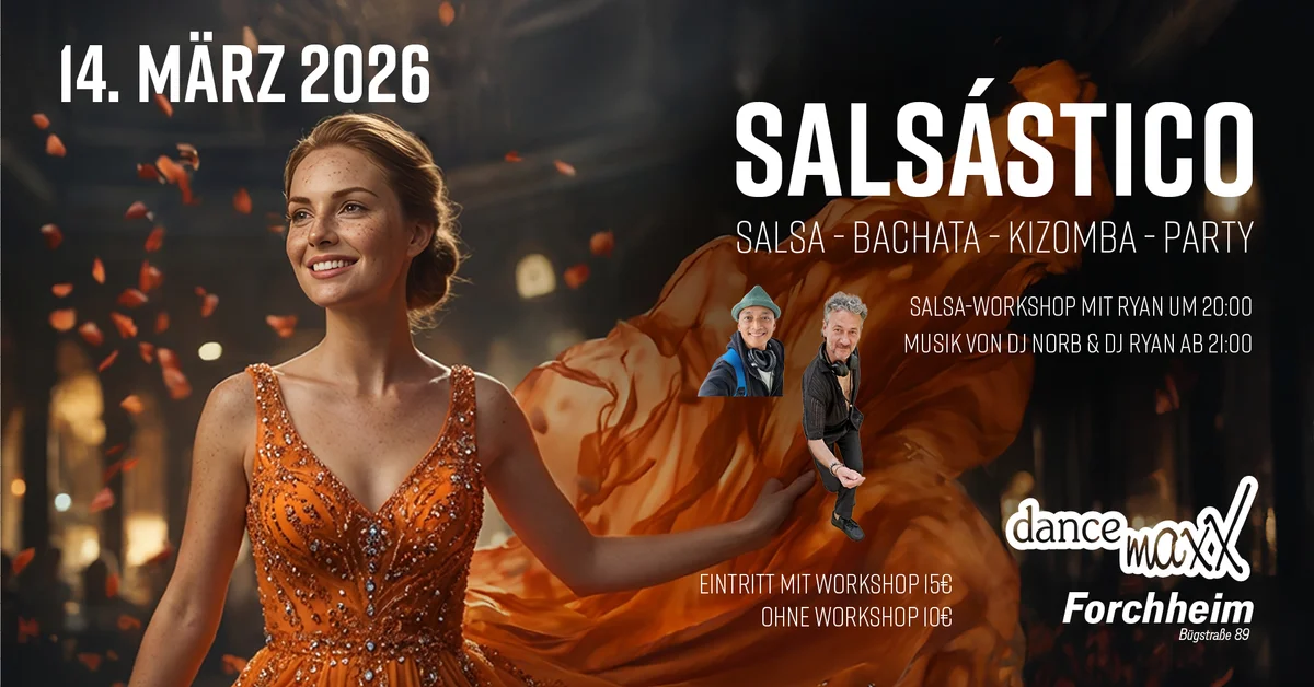SALSÁSTICO – Der Salsa-Abend im dance maxX Forchheim!