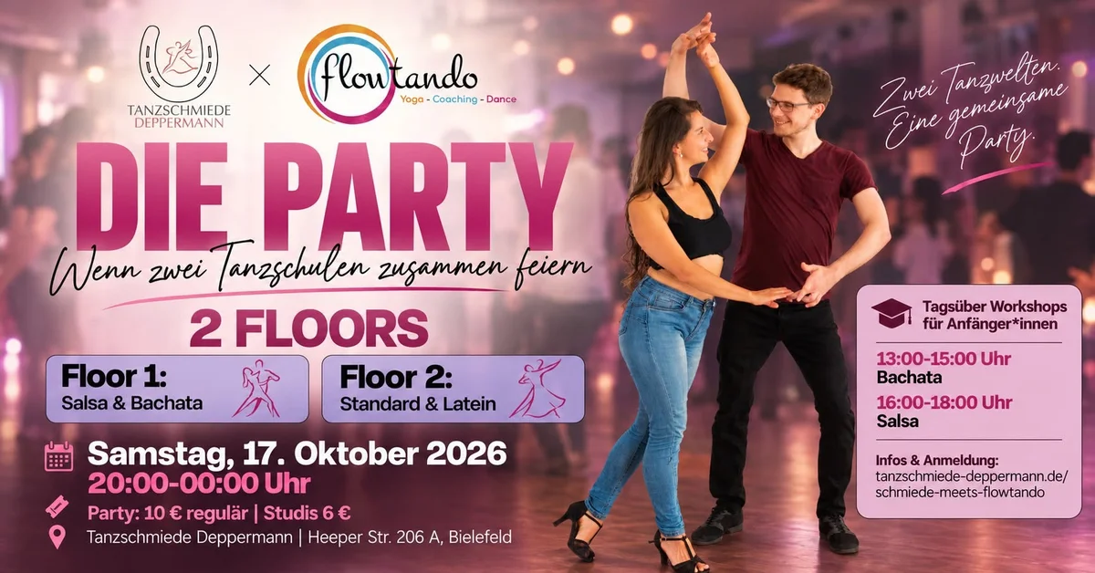 Salsa & Bachata meets Standard & Latein - die Party