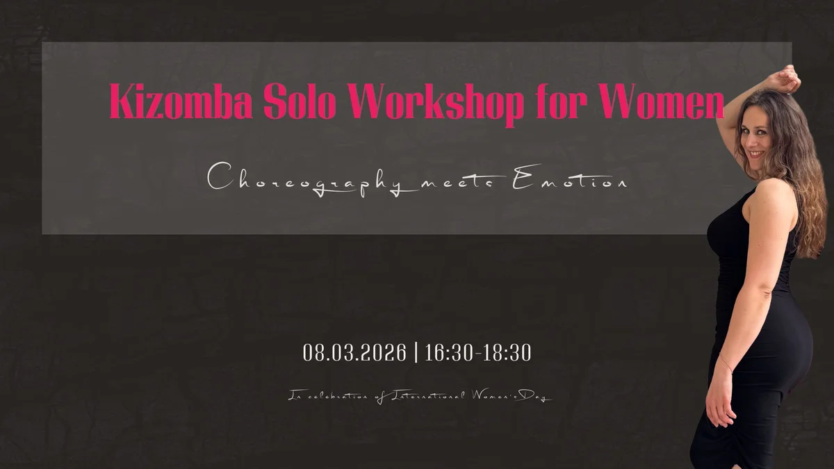 Kizomba Solo Workshop for Women - Choreography meets Emotion