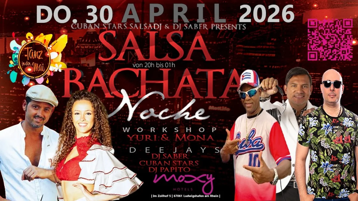 Do. 30/04(Vor Feiertag) ❖ MOXY TANZ IN DEN MAI ❖ SALSA WORKSHOP: 𝐘𝐔𝐑𝐈 & 𝐌𝐎𝐍𝐀 ❖ 3xTOP DJs ❖