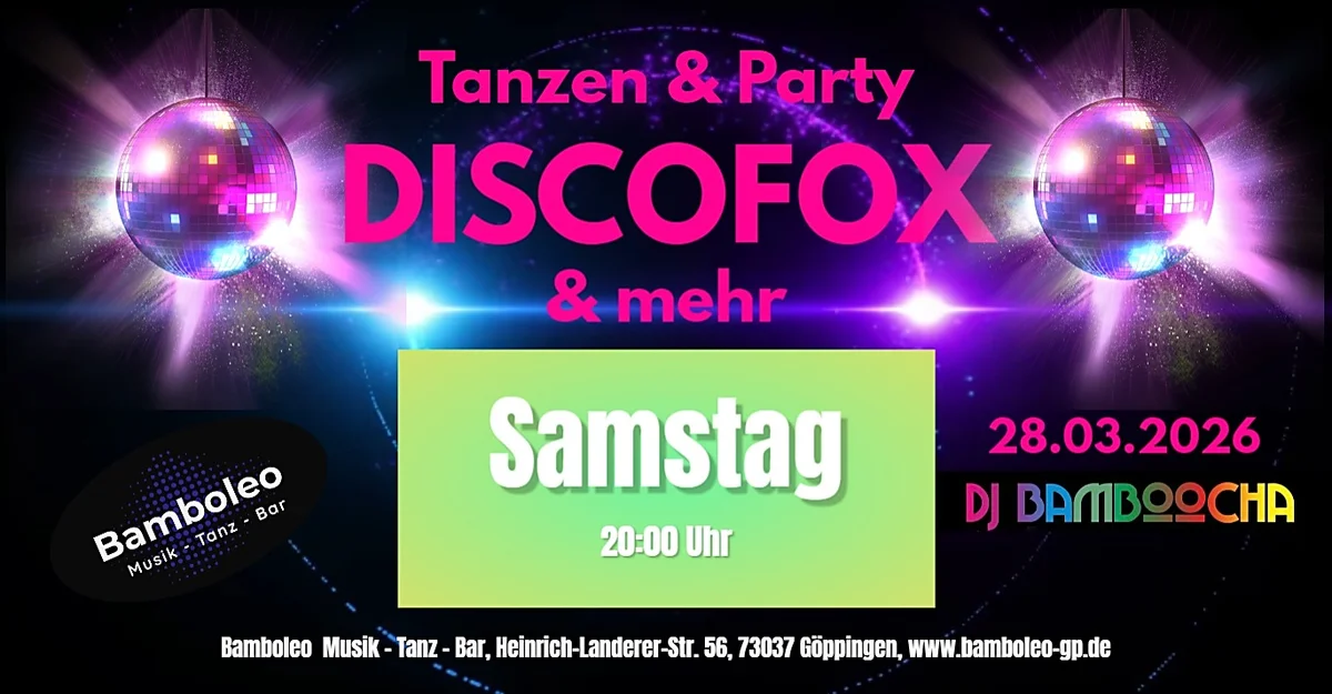 𝗧𝗮𝗻𝘇𝗲𝗻 & 𝗣𝗮𝗿𝘁𝘆 𝗺𝗶𝘁 𝗗𝗜𝗦𝗖𝗢𝗙𝗢𝗫 𝘂𝗻𝗱 𝗺𝗲𝗵𝗿 in 73037 Göppingen 