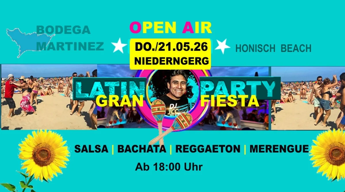 LATINPARTY GRAN FIESTA ★ OPEN AIR ★ SALSA, BACHATA, REGGAETON & MERENGUE 