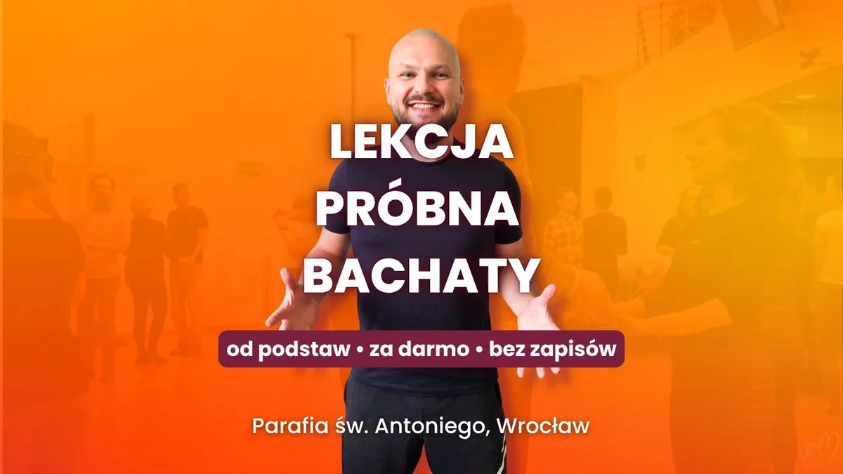 Bachata at al. Kasprowicza 26 , parafia św. Antoniego, Wrocław