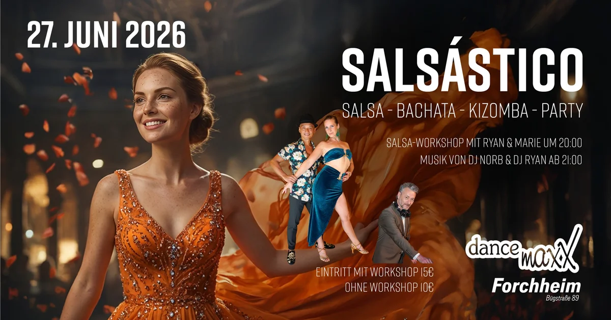 SALSÁSTICO – Der Salsa-Abend im dance maxX Forchheim!