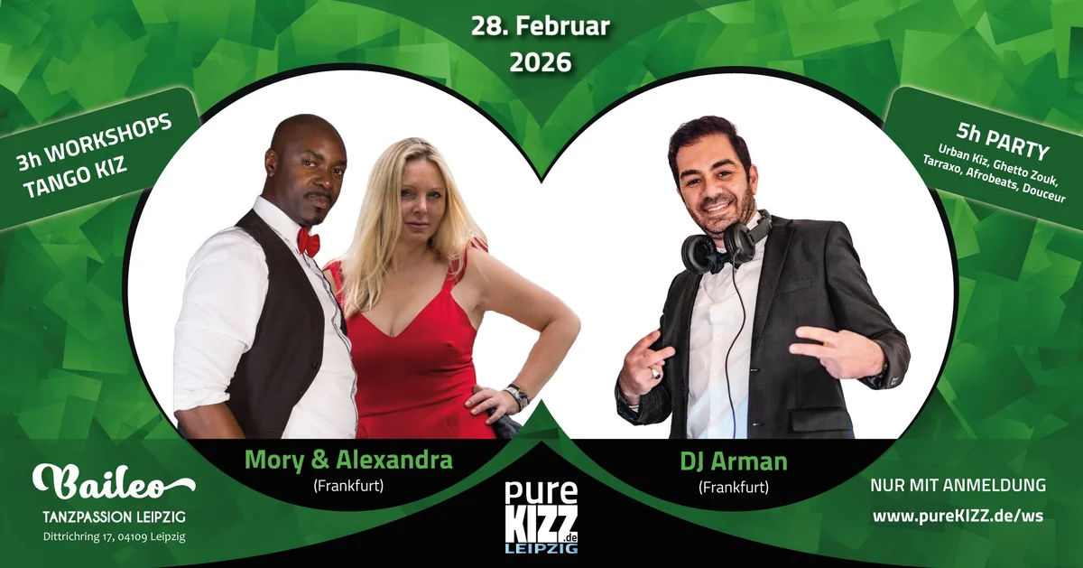 pureKIZZ Leipzig: Mory & Alexandra + DJ Arman