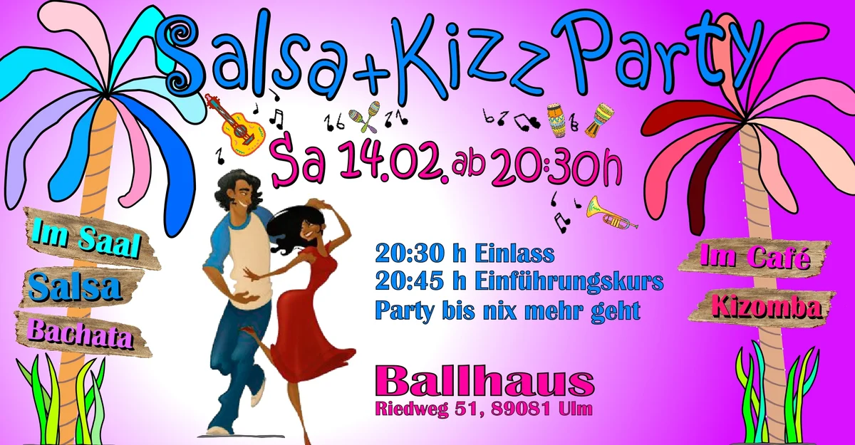 Super Salsa & Kizz Party auf 2 Floors im Ballhaus Ulm