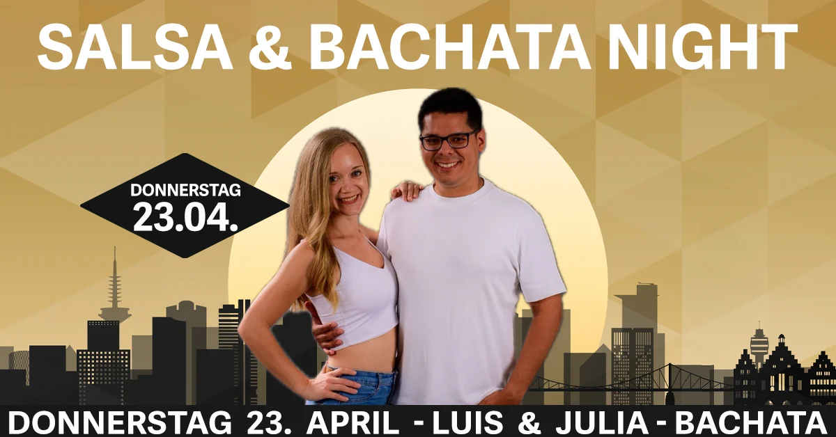 Bachata & Salsa Night im MyZeil - DONNERSTAG 23. APRIL - Salsa & Bachata Party