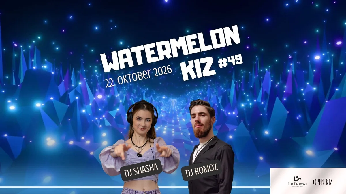 *WATERMELON KIZ #49* 🎁 New Guest DJ 🪩 – Bild 1