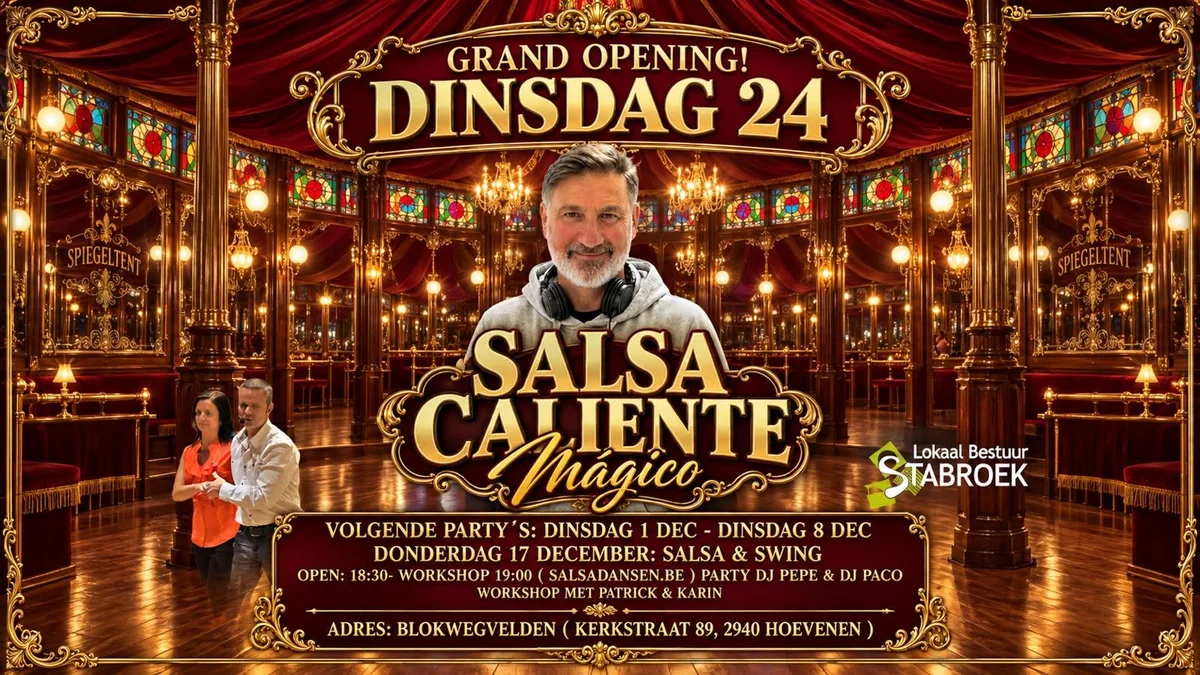 SALSA CALIENTE MAGICO @ Spiegeltent  Stabroek danst! GRAND OPENING DINSDAG 24 NOVEMBER, – Bild 1
