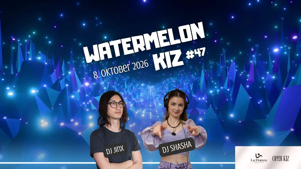 *WATERMELON KIZ #47*  🔥 Your Kizomba 🔥 – Bild 1