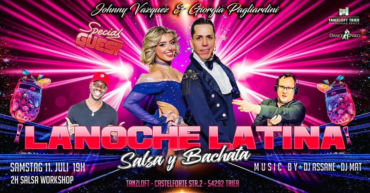 💃La Noche Latina🕺with Special Guests (Johnny Vazquez & Giorgia Pagliardini)