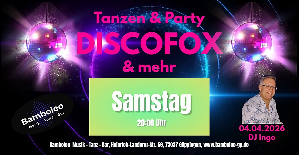 𝗧𝗮𝗻𝘇𝗲𝗻 & 𝗣𝗮𝗿𝘁𝘆 𝗺𝗶𝘁 𝗗𝗜𝗦𝗖𝗢𝗙𝗢𝗫 𝘂𝗻𝗱 𝗺𝗲𝗵𝗿 in 73037 Göppingen 