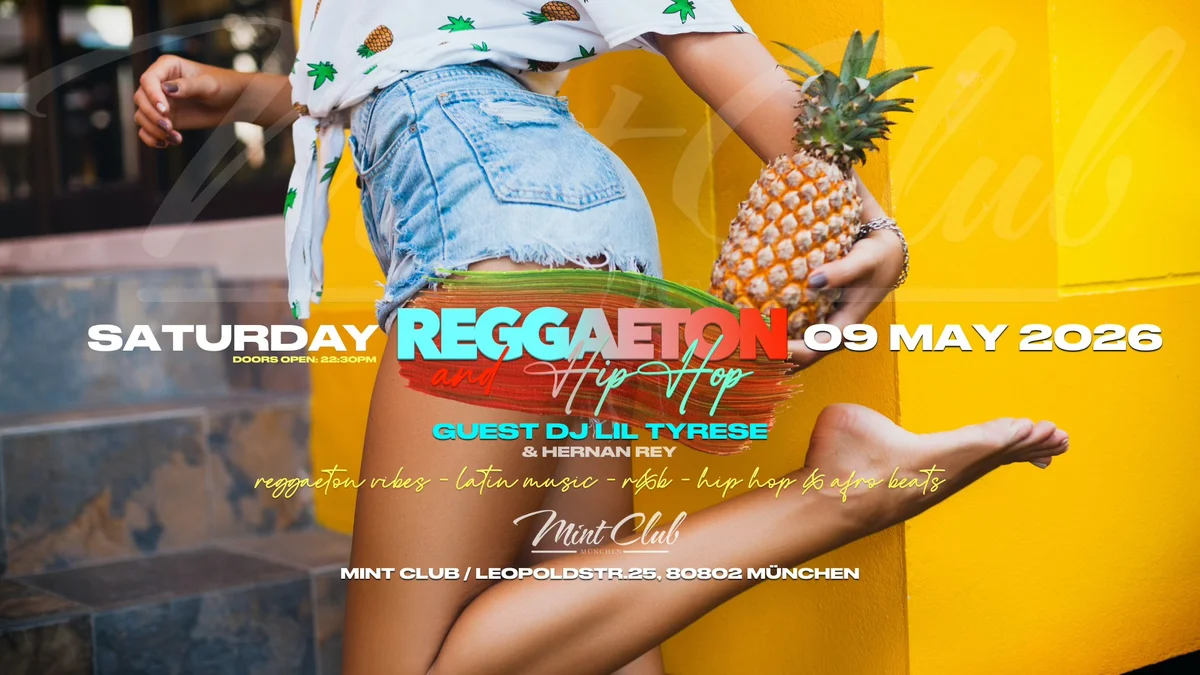 Reggaeton and Hip Hop! Samstag 09 Mai 2026