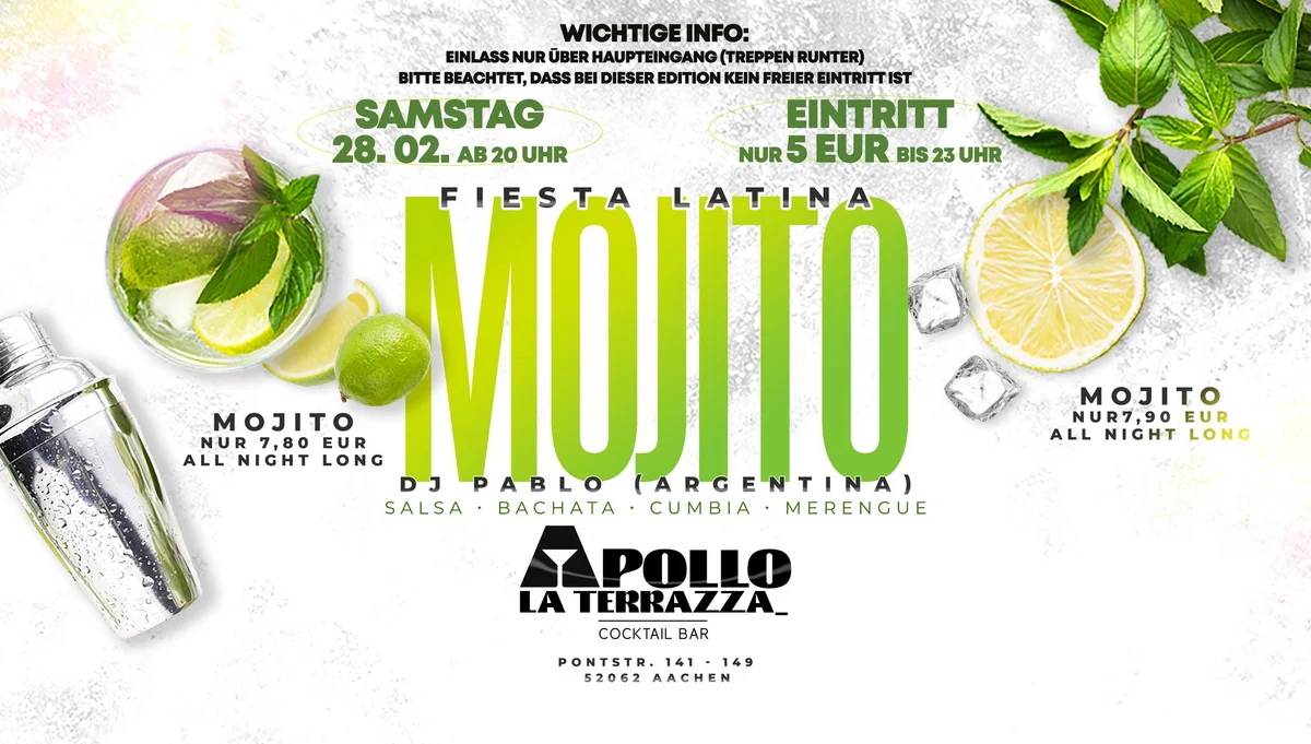 SA 28.02 • MOJITO🍋 Fiesta Latina • ab 20 Uhr • Apollo Terrazza Aachen