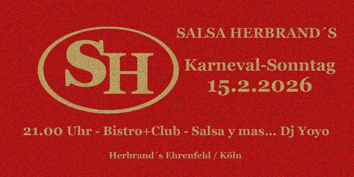 Karneval-Sonntag Bistro/Club / Salsa Herbrand´s 15.2.2026 :-)
