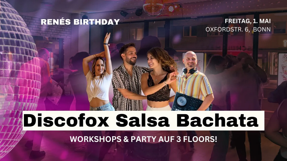 Discofox, Salsa & Bachata Party - Renés Birthday