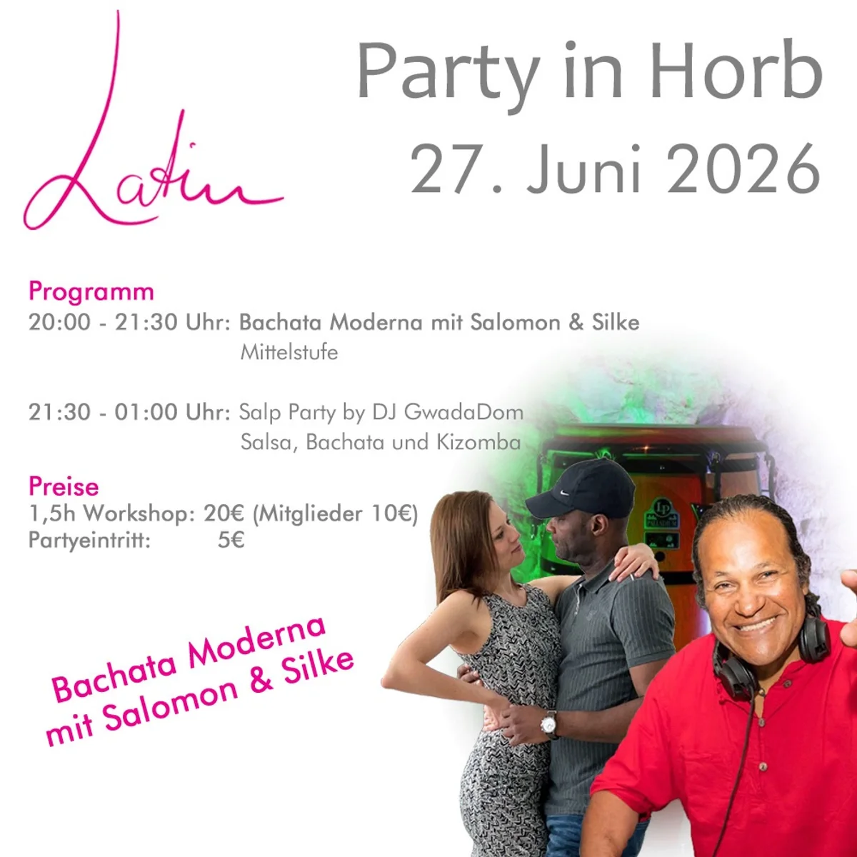Salsaparty by DJ GwadaDom, Bachata Moderna Workshop mit Salomon & Silke
