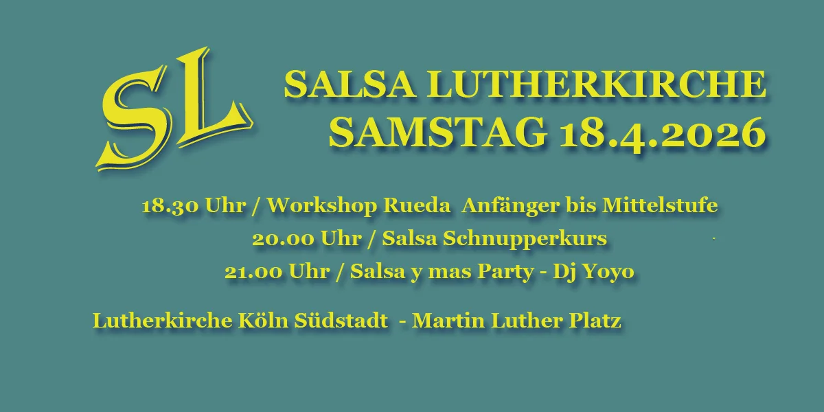 Salsa Lutherkirche - Samstag 18.April 2026 - Workshop/Party