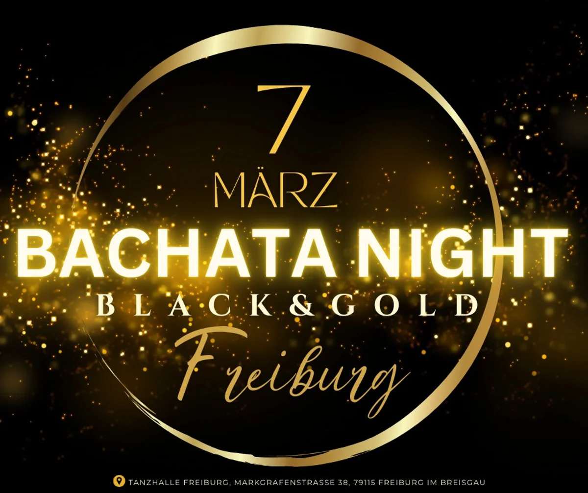 BACHATA NIGHT FREIBURG - Black & Gold