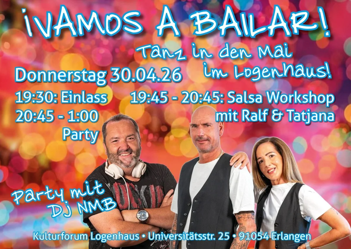 ¡Vamos a Bailar! Tanz in den Mai im Logenhaus 