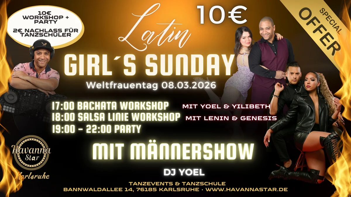Latin Girl's Sunday mit 2 Workshops und Männershow