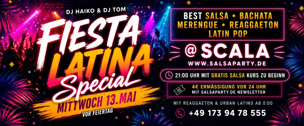 Fiesta Latina Special im SCALA the hottest Latin Party
