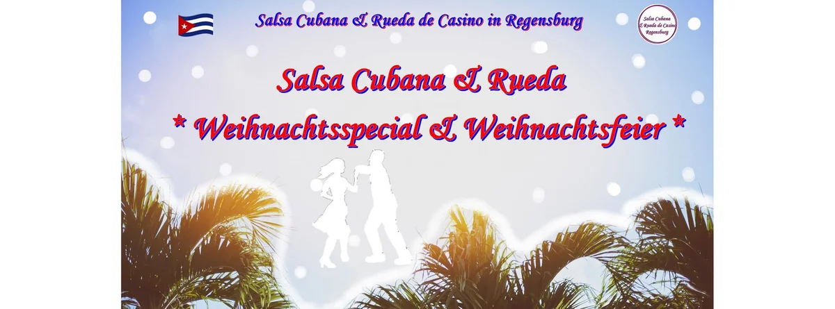 Salsa Cubana & Rueda Weihnachtsspecial & Weihnachtsfeier - Tanzen für den Guten Zweck