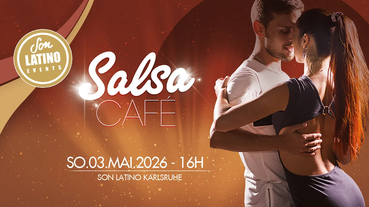 SALSA CAFÉ ☕️ SO.03. MAI. 2026 - 16H 🍰